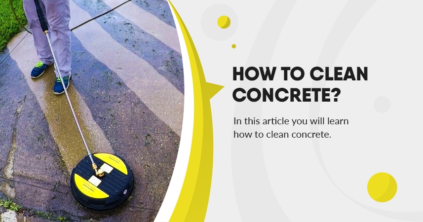How to Clean Concrete