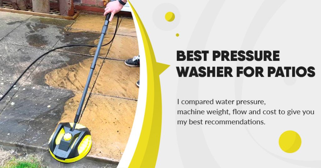 Best Pressure Washers for Patio Cleaning (August 2024) Expert Reviews