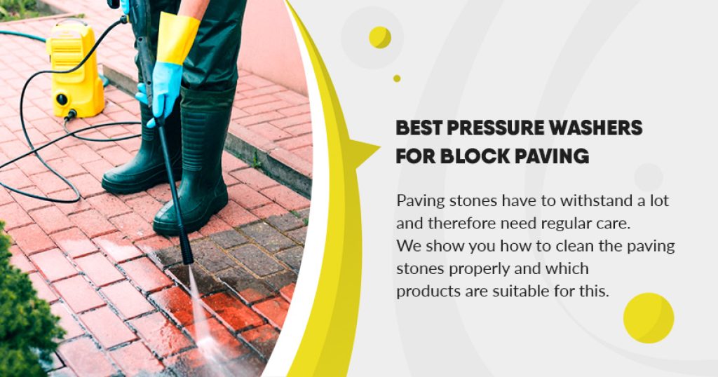 Best Pressure Washers for Block Paving in UK (August 2024)