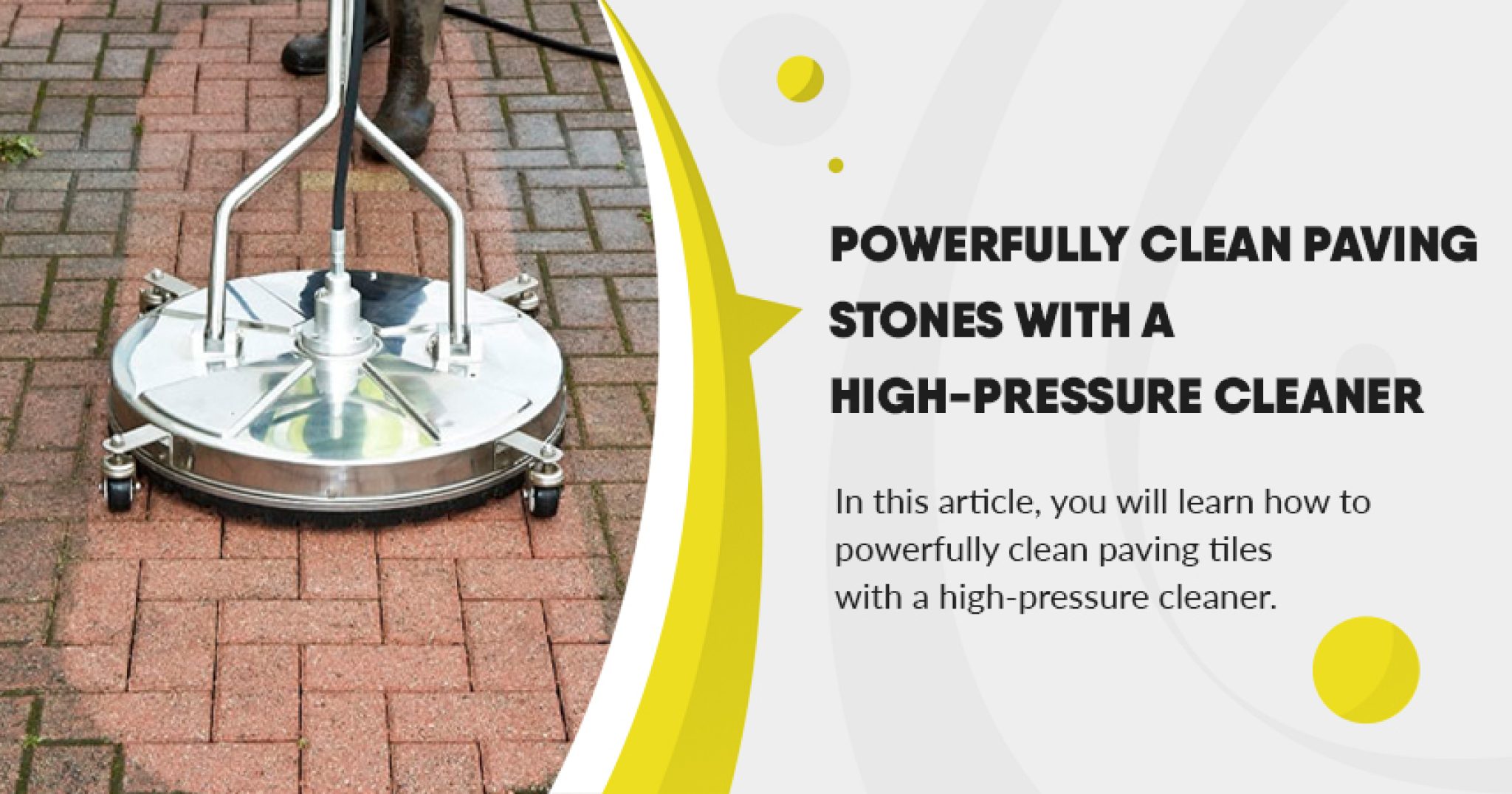 Powerfully clean paving stones with a highpressure cleaner Pressure