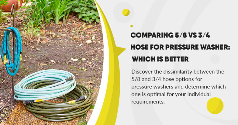 Comparing 5 8 Vs 3 4 Hose For Pressure Washer Which Is Better comparing-5-8-vs-3-4-hose-for-pressure-washer-which-is-better