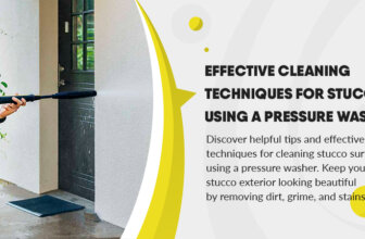Effective Cleaning Techniques for Stucco using a Pressure Washer