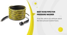Best Hose Pipe for Pressure Washer