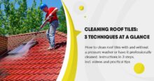 Cleaning roof tiles: 3 techniques at a glance