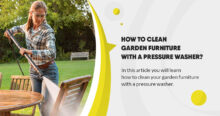 How to clean garden furniture with a pressure washer?