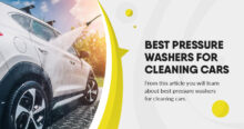 Best Pressure Washers for Cleaning Cars